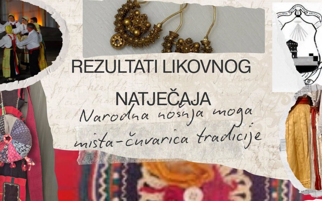 Završen likovni natječaj “Narodna nošnja moga mista- čuvarica tradicije”